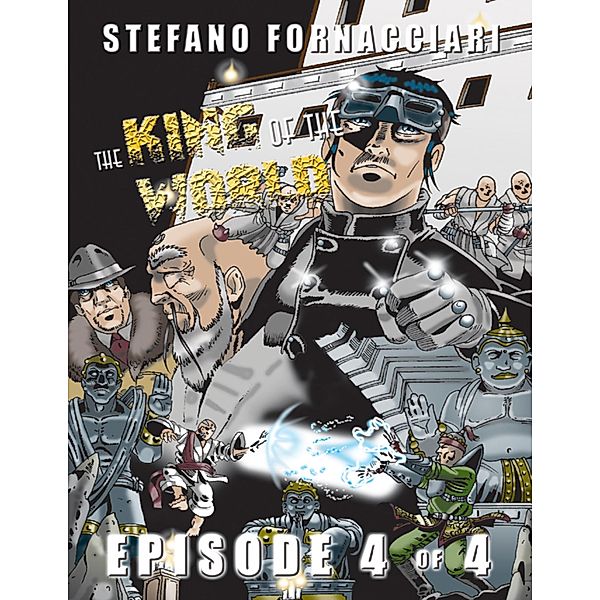 The King of the World: Episode 4 of 4, Stefano Fornacciari