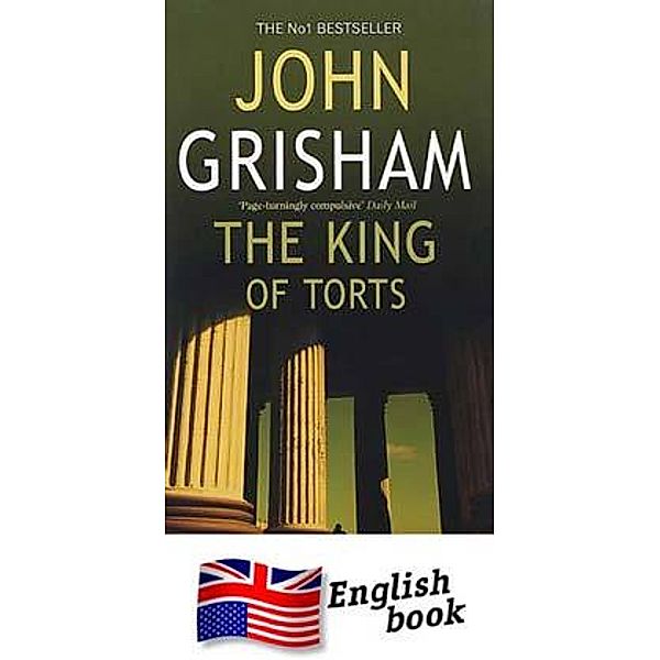 The King Of Torts, John Grisham