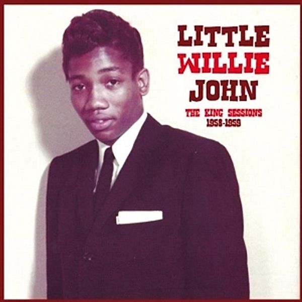 The King Sessions 1958-1959 (Vinyl), Little Willie John