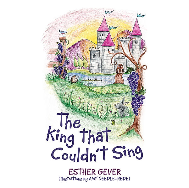 The King That Couldn't Sing, Esther Gever