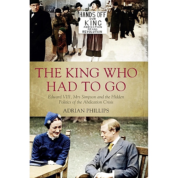 The King Who Had To Go, Adrian Phillips