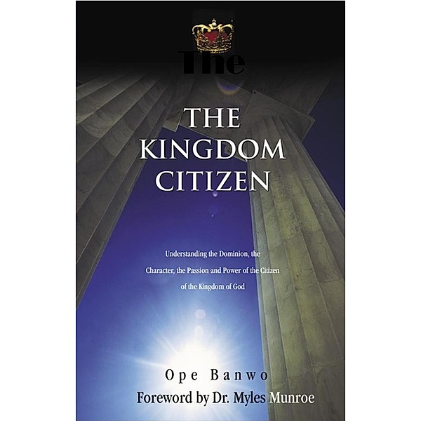 The Kingdom Citizen (Christian Lifestyle) / Christian Lifestyle, Ope Banwo