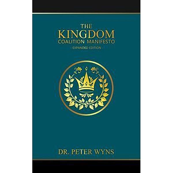 The Kingdom Coalition Manifesto Expanded Edition / Christians For Messiah Ministries, Peter Wyns
