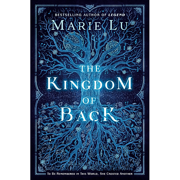 The Kingdom of Back, Marie Lu