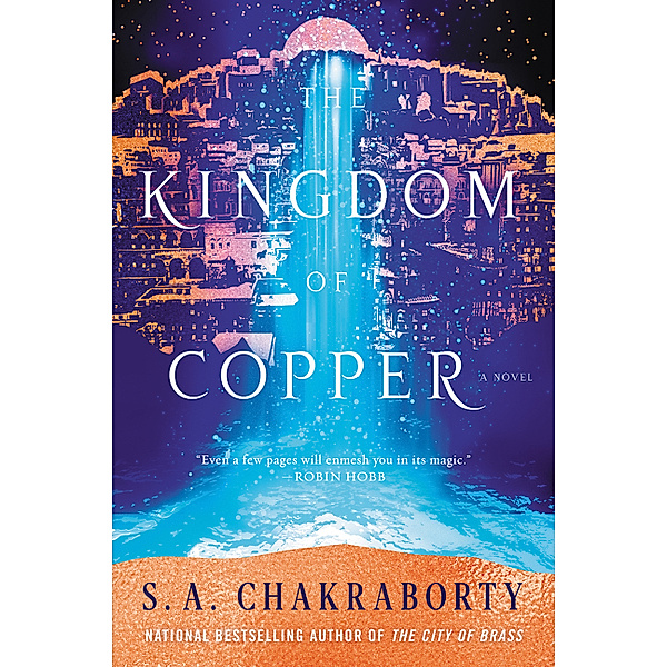 The Kingdom of Copper, S. A Chakraborty