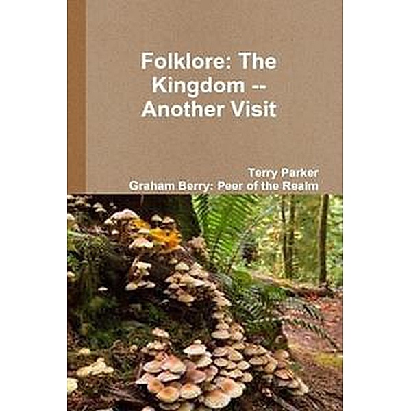 The Kingdom of Folklore: Another Visit (Folklore Saga, #2) / Folklore Saga, Johnny G. Douglas