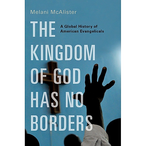 The Kingdom of God Has No Borders, Melani Mcalister