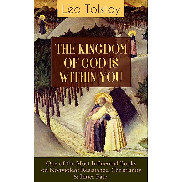 THE KINGDOM OF GOD IS WITHIN YOU, Leo Tolstoy