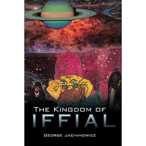 The Kingdom of Iffial, George Jachimowicz