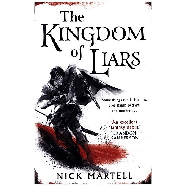 The Kingdom of Liars, Nick Martell