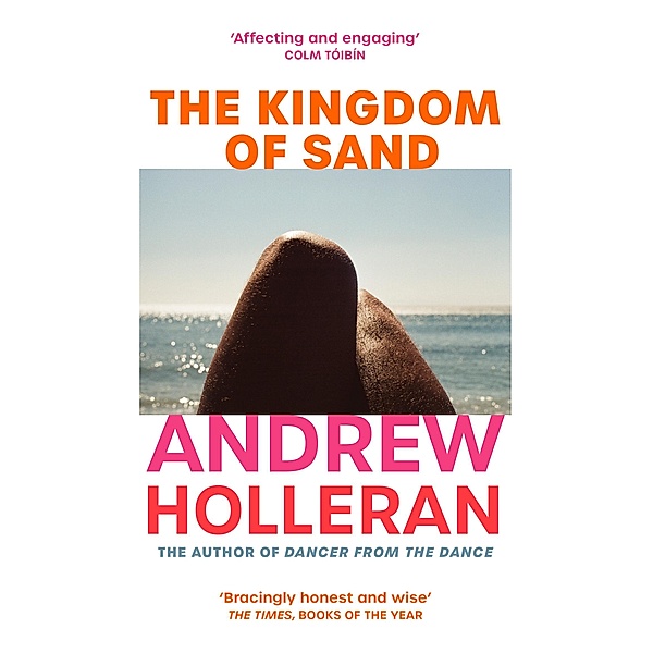 The Kingdom of Sand, Andrew Holleran