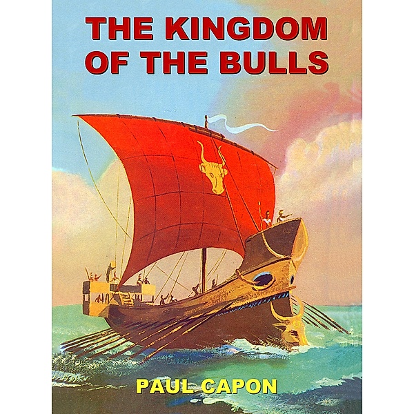 The Kingdom of the Bulls / Artor, Paul Capon