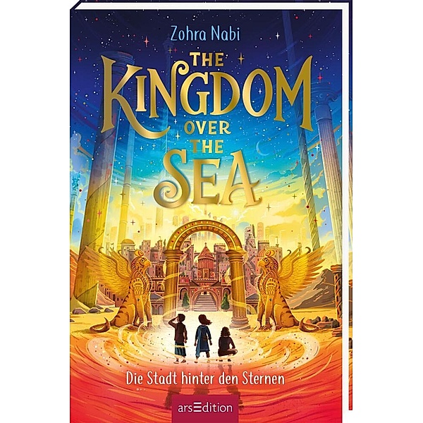 The Kingdom over the Sea - Die Stadt hinter den Sternen (The Kingdom over the Sea 2), Zohra Nabi
