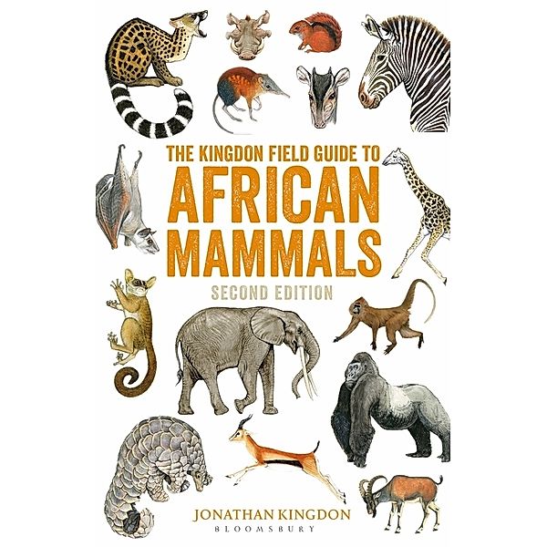The Kingdon Field Guide to African Mammals, Jonathan Kingdon