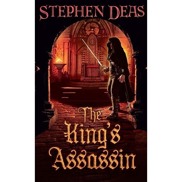 The King's Assassin / ISSN, Stephen Deas