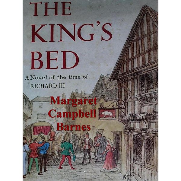 The King's Bed / eBookIt.com, Margaret Campbell Barnes