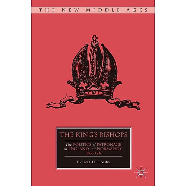 The King's Bishops / The New Middle Ages, E. Crosby