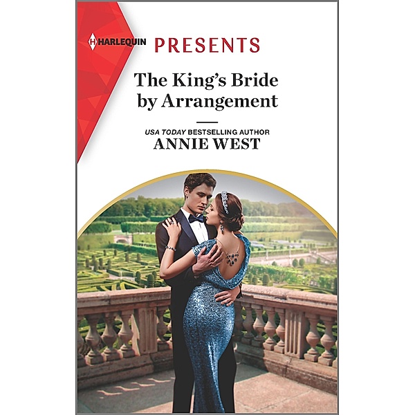 The King's Bride by Arrangement / Sovereigns and Scandals Bd.2, Annie West