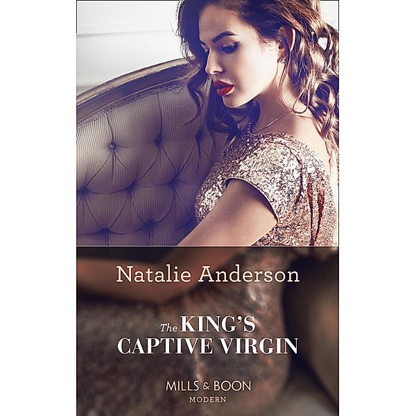 The King's Captive Virgin, Natalie Anderson