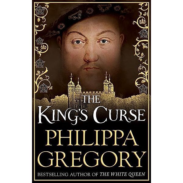 The King's Curse, Philippa Gregory