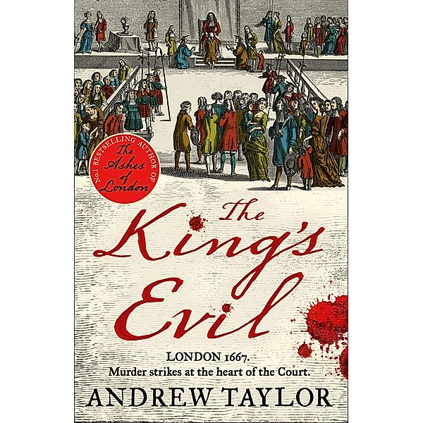 The King's Evil / James Marwood & Cat Lovett Bd.3, Andrew Taylor
