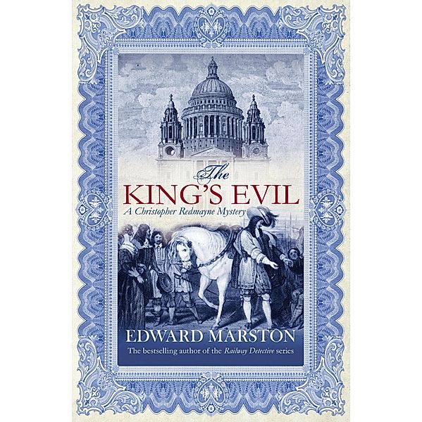 The King's Evil / Restoration Bd.1, Edward Marston