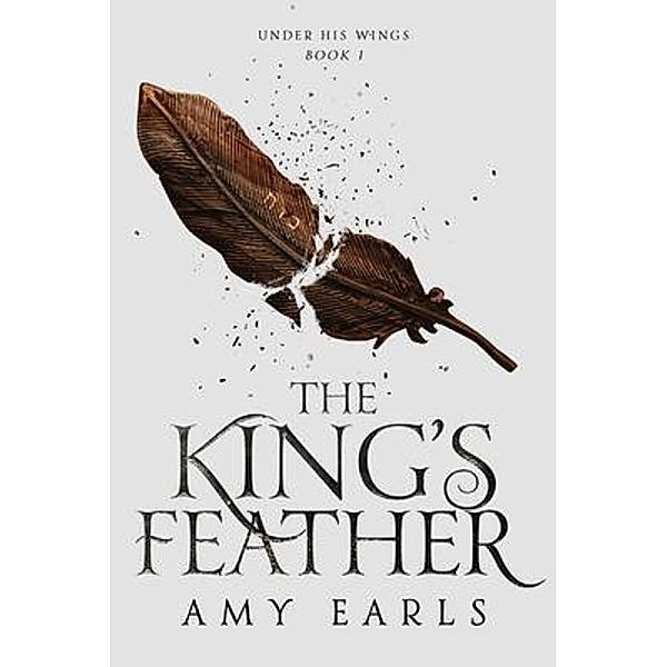 The King's Feather, Amy Earls