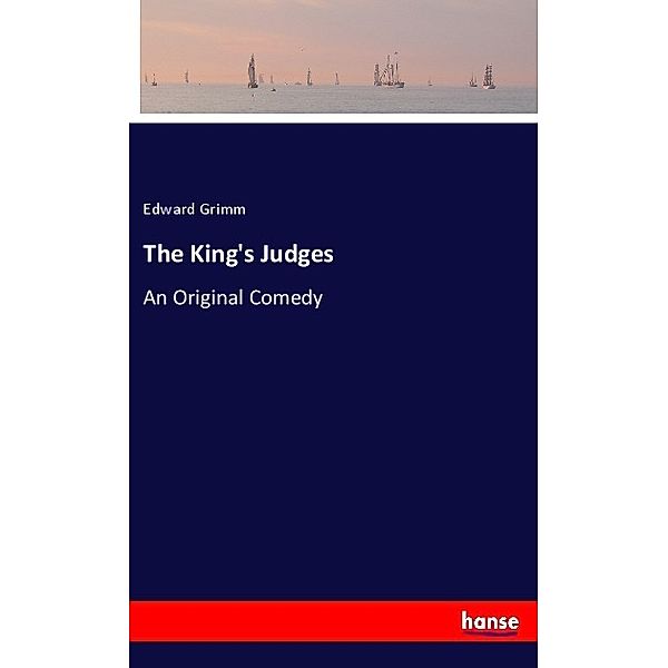 The King's Judges, Edward Grimm