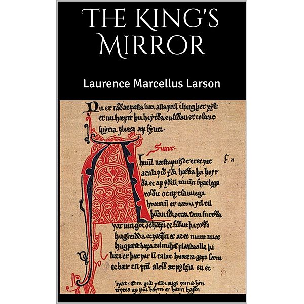 The King's Mirror, Laurence Marcellus Larson