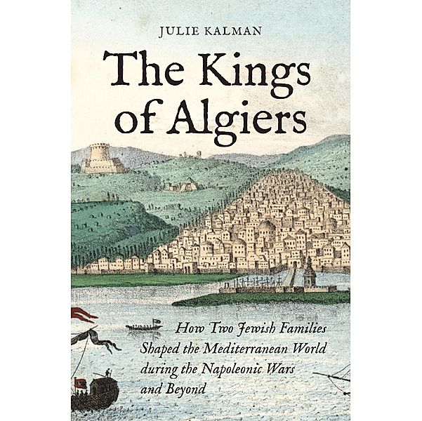 The Kings of Algiers, Julie Kalman
