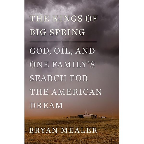 The Kings of Big Spring, Bryan Mealer