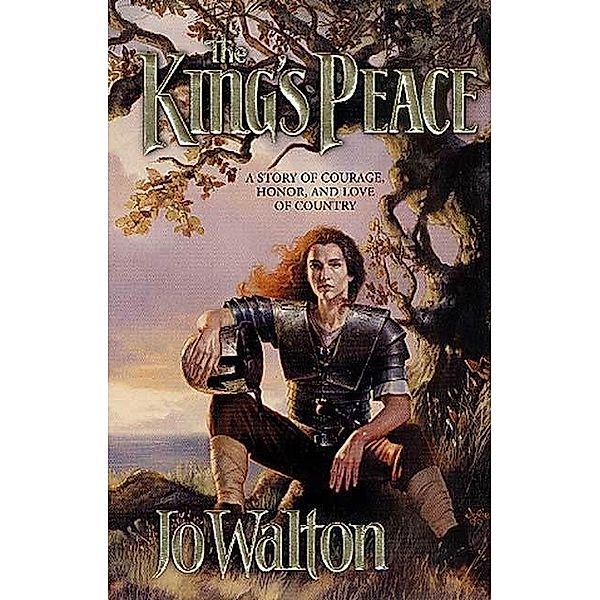 The King's Peace / Sulien Bd.1, Jo Walton