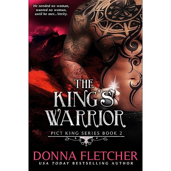 The King's Warrior (Pict King Series, #2), Donna Fletcher