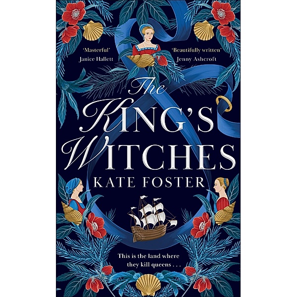 The King's Witches, Kate Foster