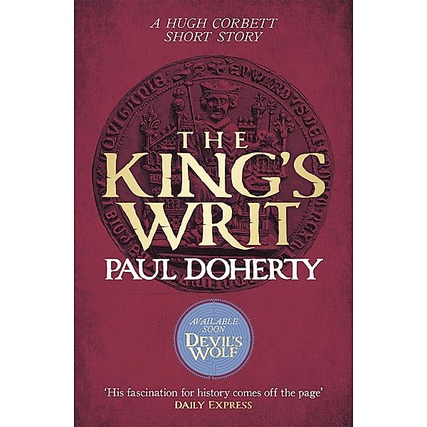 The King's Writ (Hugh Corbett Novella), Paul Doherty