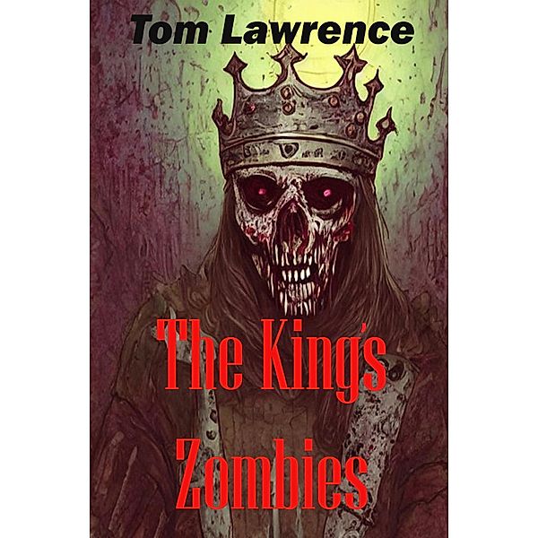 The King's Zombies, Tom Lawrence