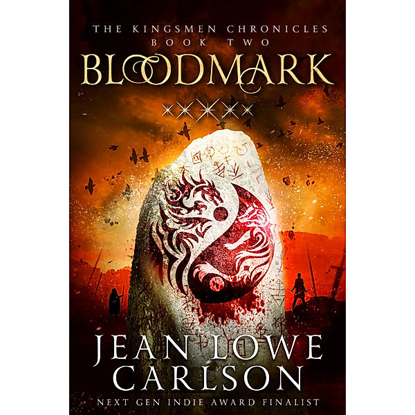 The Kingsmen Chronicles: Bloodmark (The Kingsmen Chronicles #2), Jean Lowe Carlson