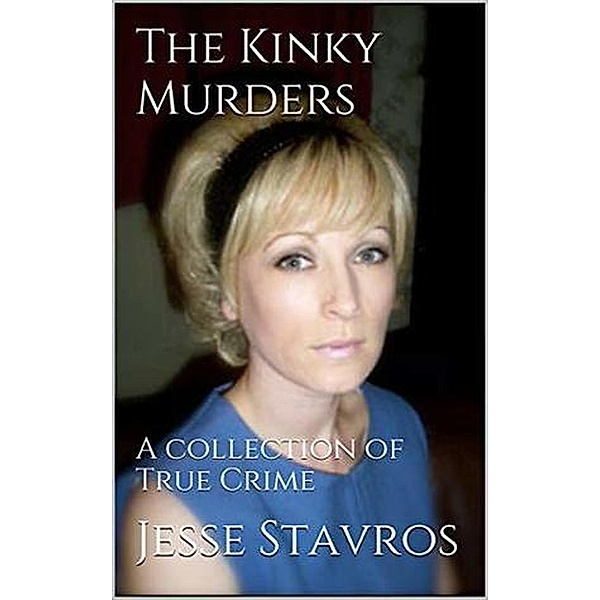 The Kinky Murders, Jesse Stavros
