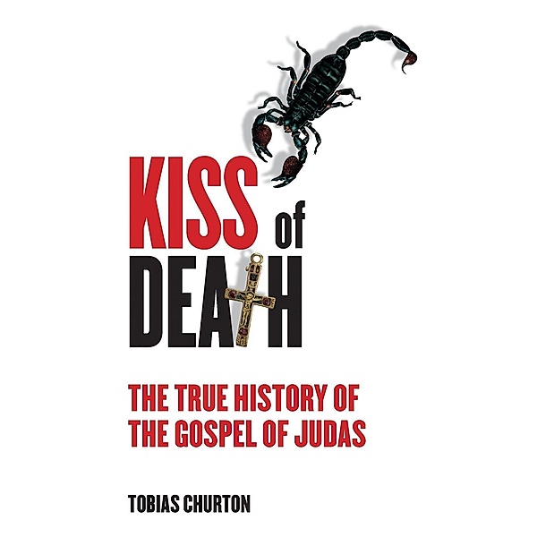 The Kiss of Death, Tobias Churton