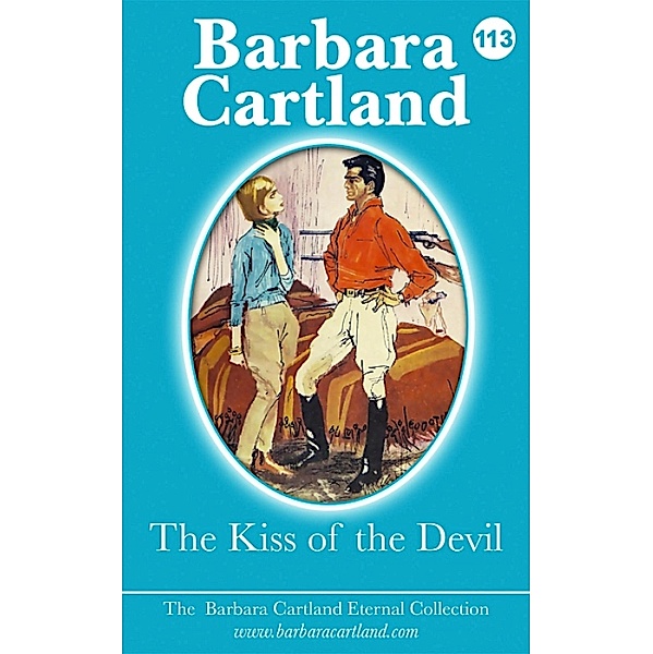 The Kiss of The Devil / The Eternal Collection, Barbara Cartland