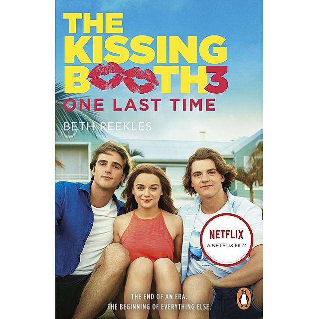 The Kissing Booth 3: One Last Time Buch bei Weltbild.ch bestellen