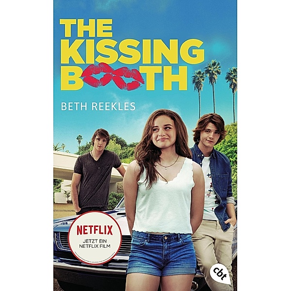 The Kissing Booth / Kissing Booth Bd.1, Beth Reekles
