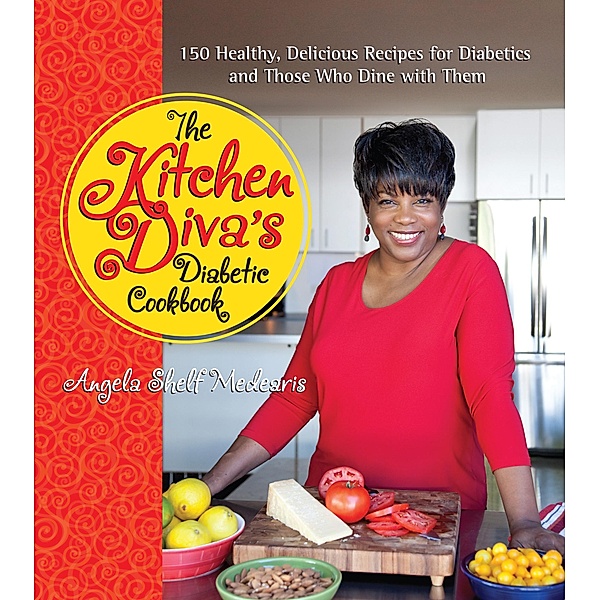 The Kitchen Diva's Diabetic Cookbook, Angela Shelf Medearis