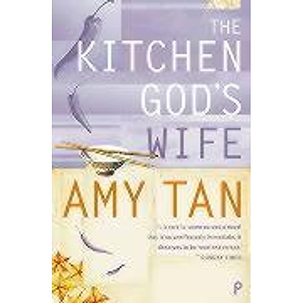 The Kitchen God's Wife, Amy Tan