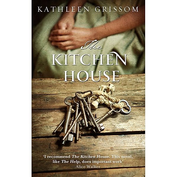The Kitchen House, Kathleen Grissom