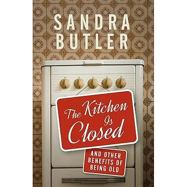 The Kitchen Is Closed, Sandra Butler