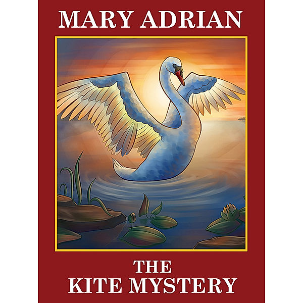 The Kite Mystery, Mary Adrian