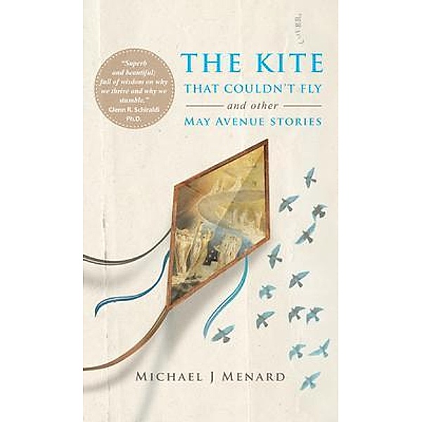 The Kite That Couldn't Fly, Michael Menard