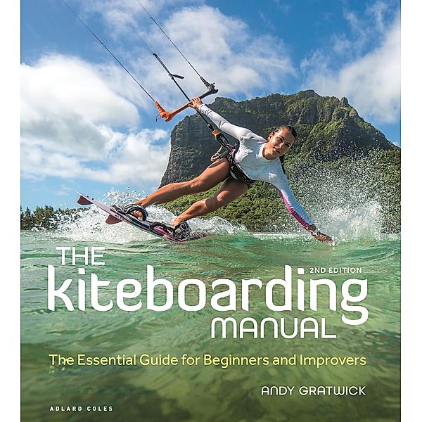 The Kiteboarding Manual, Andy Gratwick