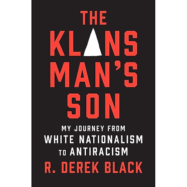 The Klansman's Son, R. Derek Black